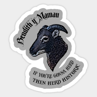 Bendith y Mamau -- Herd Historic Sticker